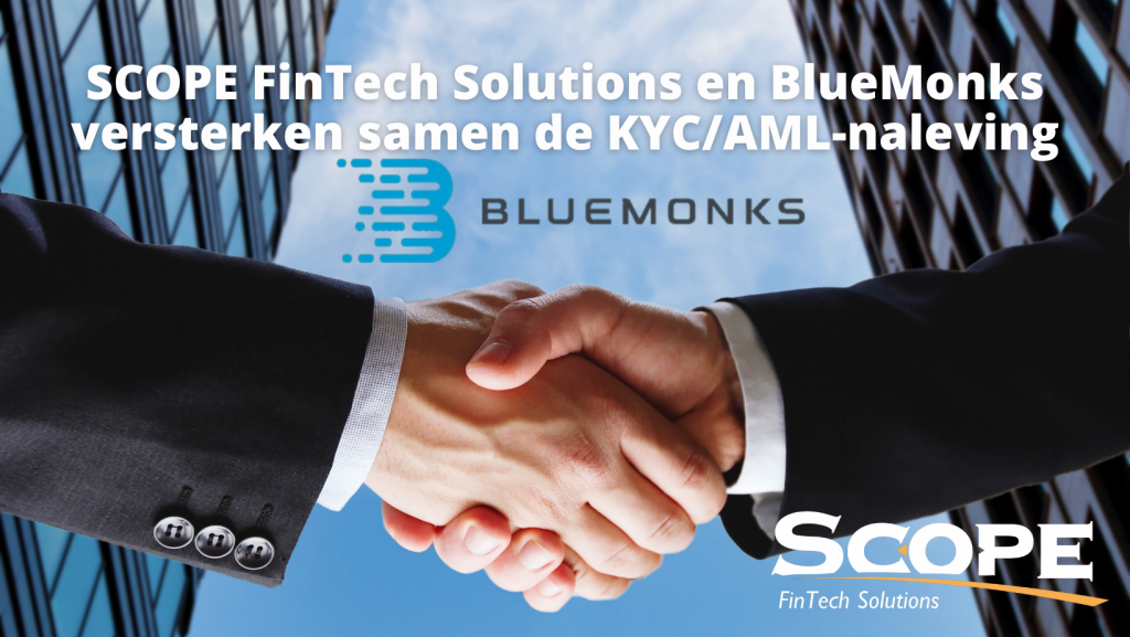 Strategisch partnership SCOPE FinTech Solutions en BlueMonks